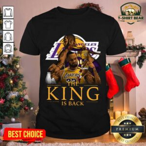 Awesome Los Angeles Lakers Lebron James The King Is Back Shirt