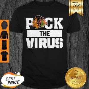 Puck The Virus Chicago Blackhawks Shirt