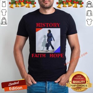 Awesome Kamala Harris Faith Hope History 2020 Shirt