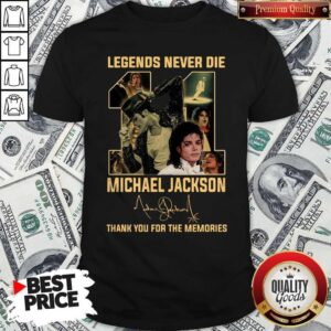 Legends Never Die Michael Jackson Thank You For The Memories Signature Shirt