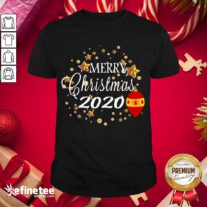 Happy Merry Christmas 2020 Humor With Stars Cute Funny Great Gift Shirt