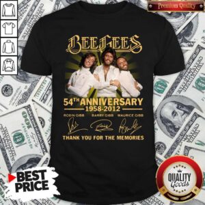 Bee Gees 54th Anniversary 1958 2012 Thank You For The Memories Signatures Shirt