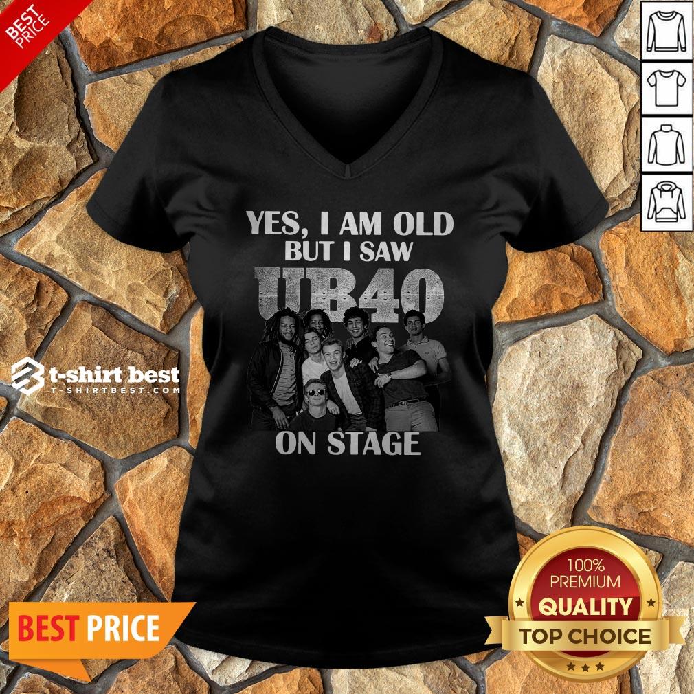 Yes I Am Old But I Saw UB40 Reggae And Popon Band Stage Shirt