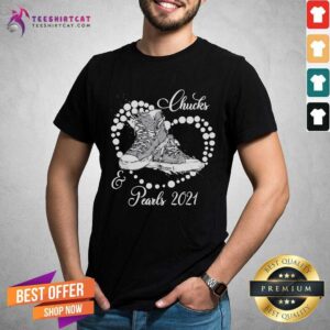 Top Chucks And Pearls 2021 T Shirt