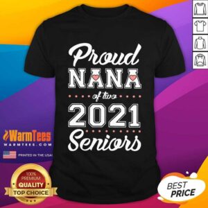 Nice Proud Nana Of Two 2021 Seniors Shirt