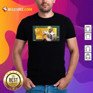 Good Aaron Rodgers Mvp Pro Football Writers Of America 2021 Shirt