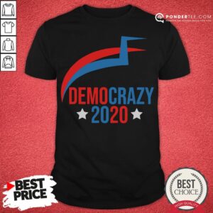 Nice Democrazy Fraud 2020 Pro-Trump Rigged Election Shirt