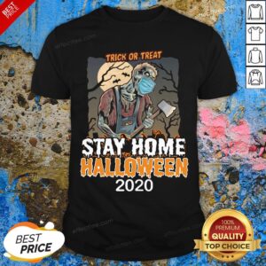 Top Trick Or Treat Stay Home Halloween 2020 Quarantine Social Distancing Shirt