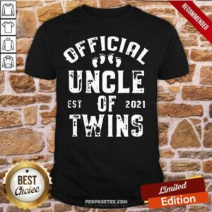 Perfect Uncle Of Twins Est 2021 Fathers Day Shirt