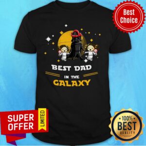 Nice Star Wars Darth Vader Best Dad In The Galaxy Shirt