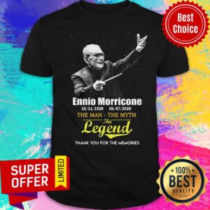 Official Ennio Morricone The Man The Myth The Legend Thank You For The Memories Shirt
