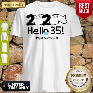 Official Nice 2020 Hello 35 #Quarantined Shirt