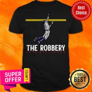 Premium The Robbery Cody Bellinger Shirt