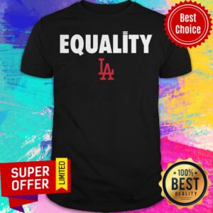 Premium Equality Los Angeles Dodgers 2020 Shirt