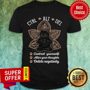 Ctrl Alt Del Black Cat Yoga Control Yourself After Your Thoughts Delete Negativity Shirt