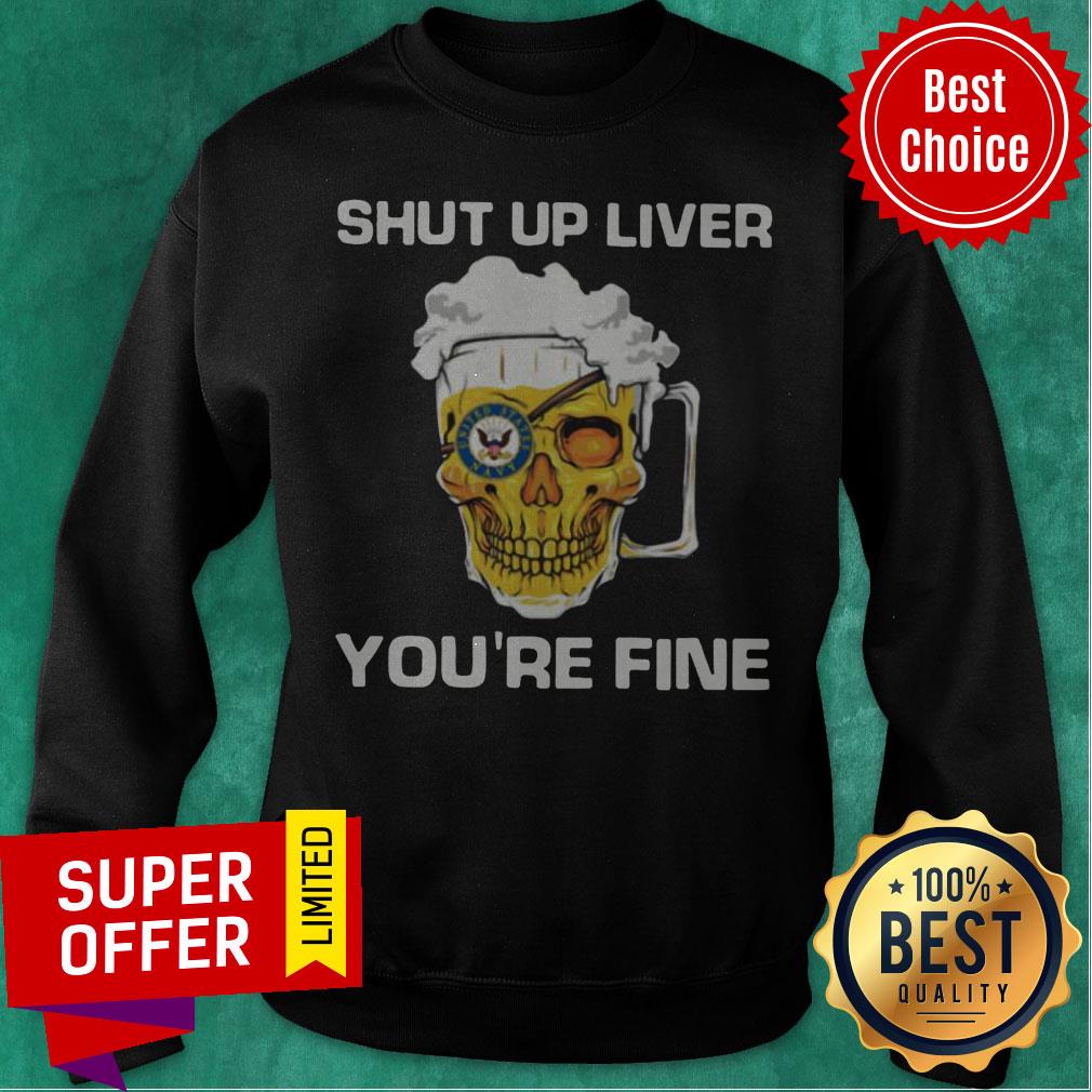 Awesome Harley Davidson Beer Shut Up Liver You’re Fine Shirt