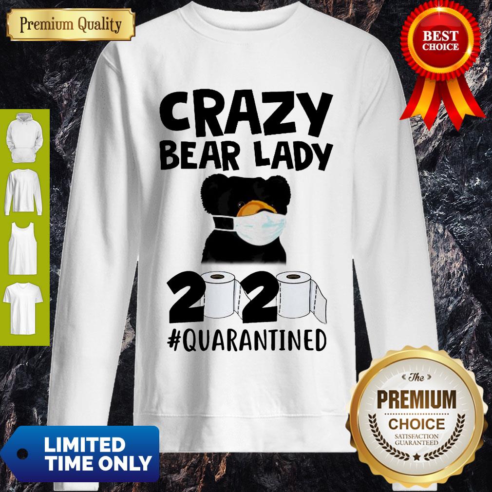 Top Carzy Bear Lady 2020 #Quarantined Toilet Paper Coronavirus Shirt
