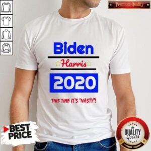 BidenHarris 2020 This Time It’s Nasty Official Premium Shirt