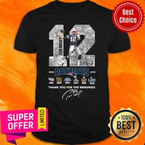 Tom Brady 12 Patriots Thank You For The Memories Shirt