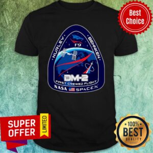 Awesome Nasa Spacex DM-2 First Crewed Flight Shirt
