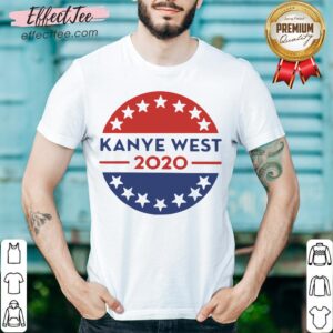 Awesome Kanye West 2020 Shirt