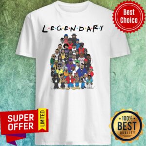 Funny Rapper All Friends Legendary Shirt