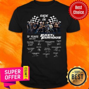 Funny Ride Or Die 20 Years 2001 2021 Fast And Furious Signatures Shirt