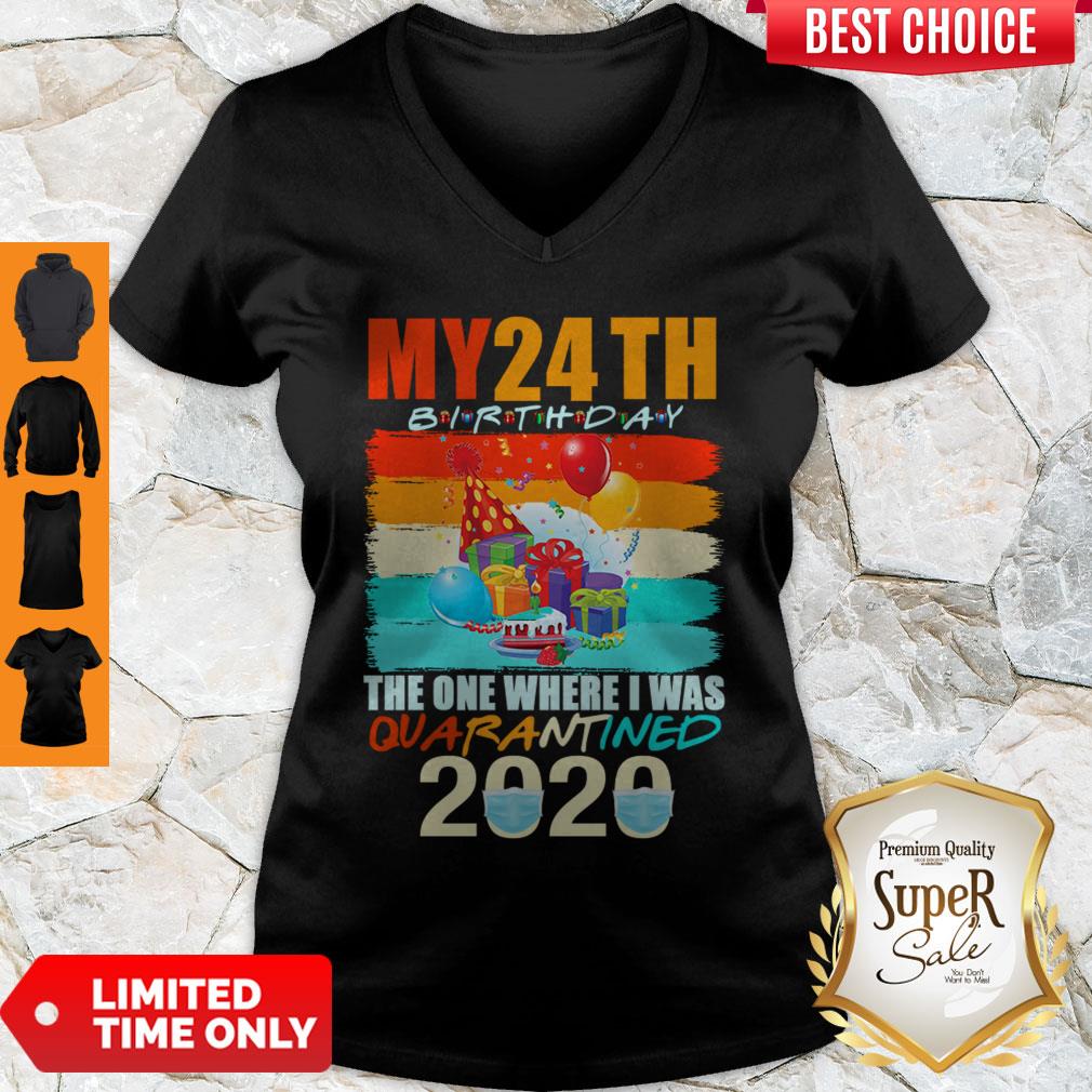 Good My 24th Birthday The One Where I Was Quarantined 2020 Mask Vintage Shirt