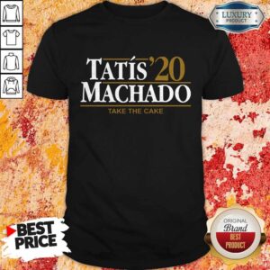 Nice Tatís Machado 2020 Take The Cake Shirt