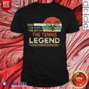 Vintage Tennis Player Dad The Man The Myth The Tennis Legend Shirt