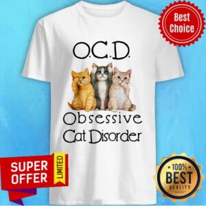 OCD Obsessive Cat Disorder Shirt