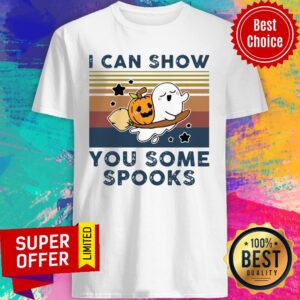Pumpkin Ghost Halloween I Can Show You Some Spooks Vintage Shirt