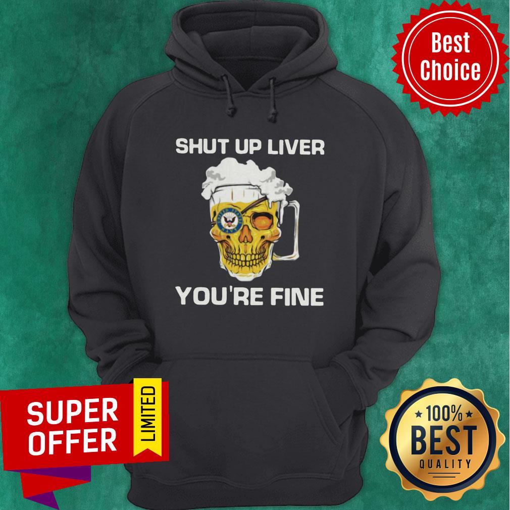 Awesome Harley Davidson Beer Shut Up Liver You’re Fine Shirt