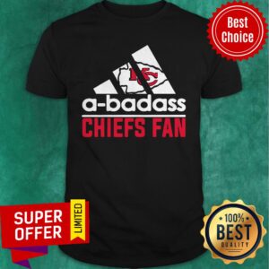 Premium A Badass Chiefs Fan Shirt