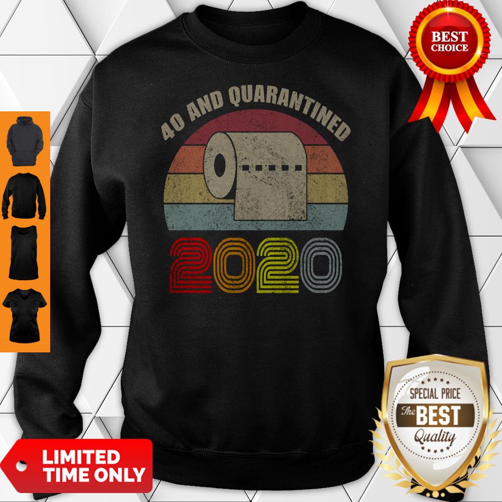 Top Toilet Paper 40 And Quarantined 2020 Vintage Shirt