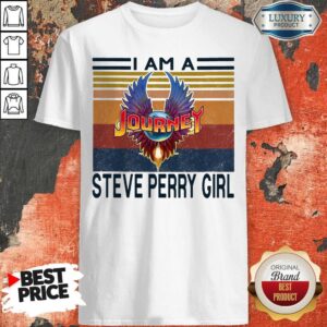 Nice I Am A Steve Perry Girl Vintage Shirt