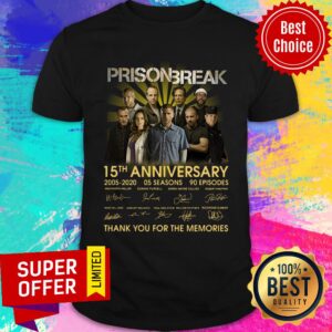Prison Break 15th Anniversary 2005 2020 Thank You For The Memories Shirt
