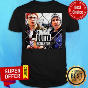 Top Straight Outta Scranton Shirt