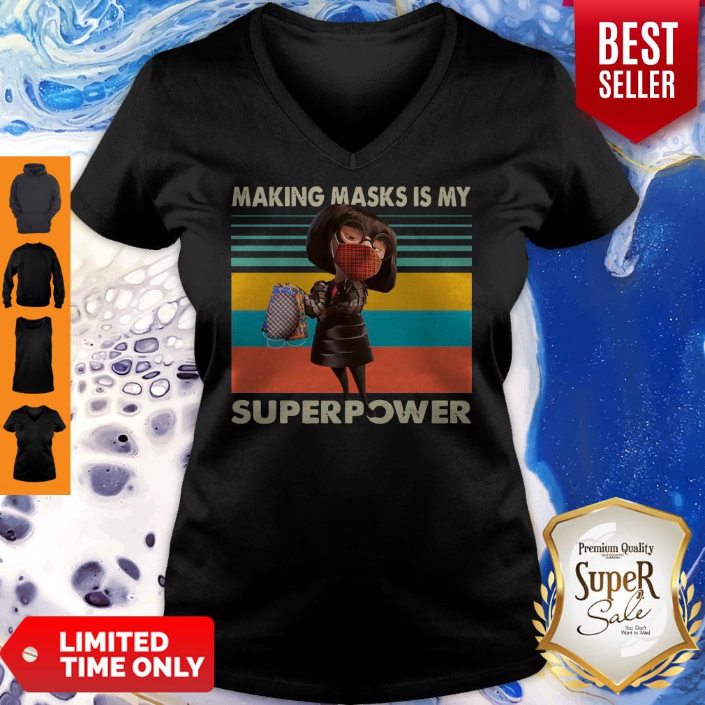 Funny Edna Mode Making Masks Is My Superpower Shirt