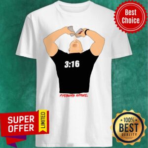 Premium Stone Cold Chug 316 Pipe Bomb Apparel Shirt