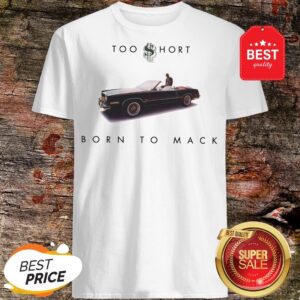 Nice Too Short Born To Mack Shirt