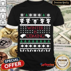 Funny Winter Is Coming Ugly Christmas Shirt