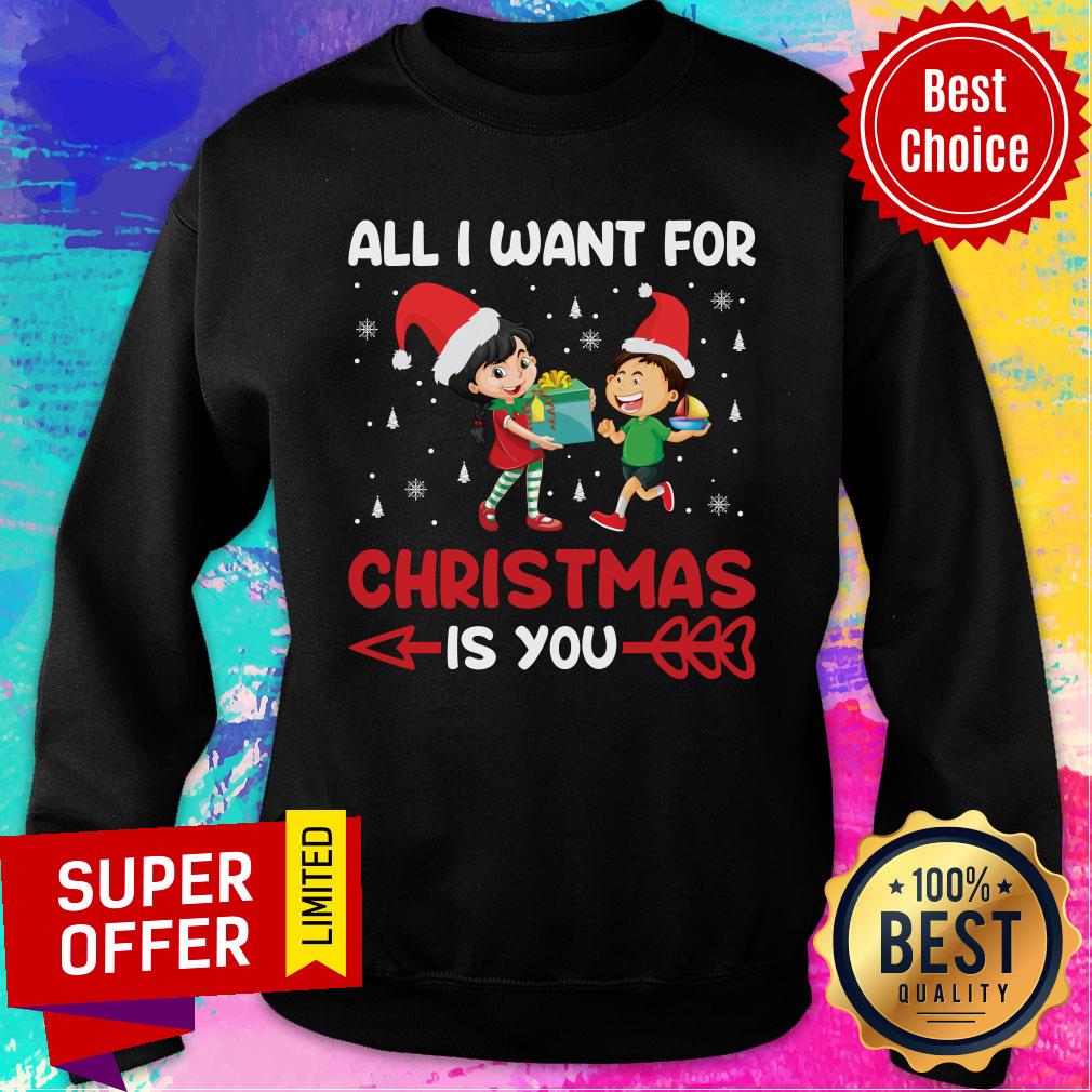 All I Want For Christmas Is You Shirt