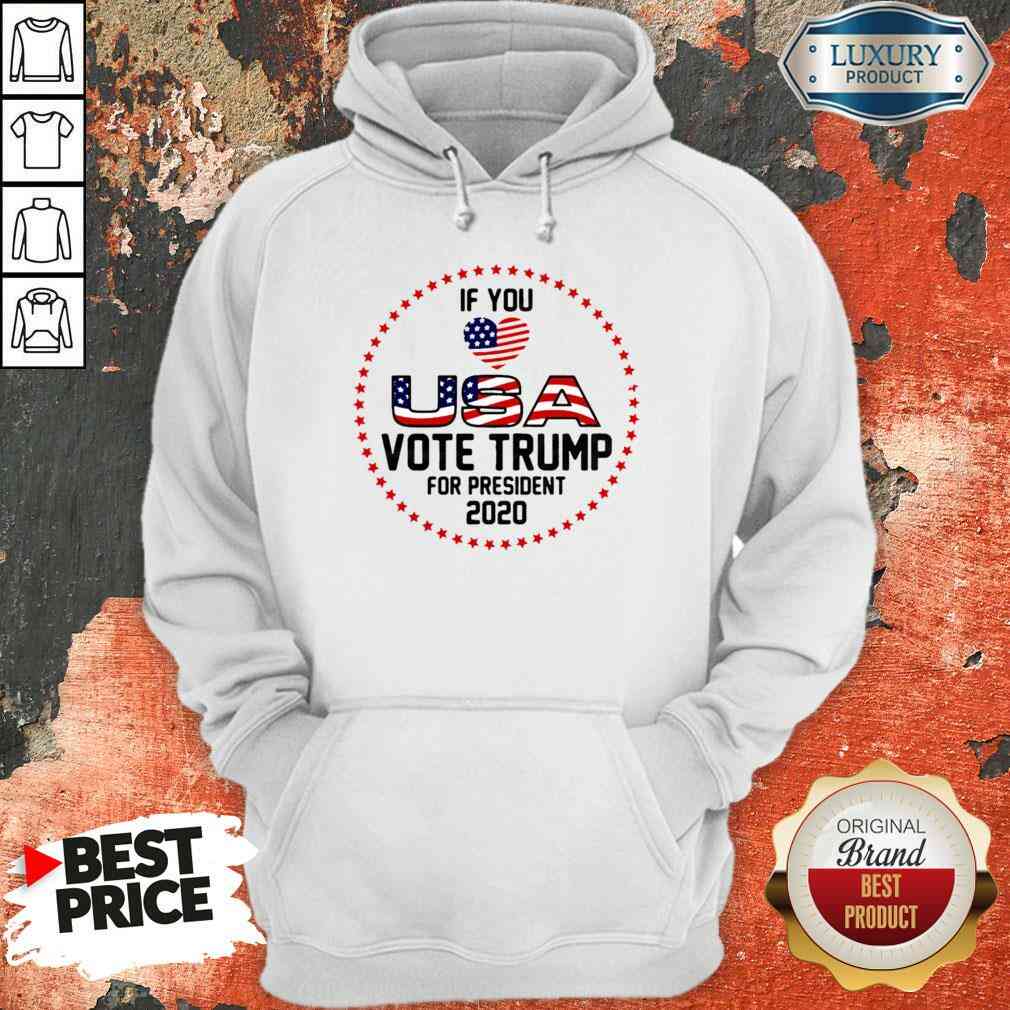 awesome-american-flag-trump-if-you-love-usa-vote-for-trump-for-president-2020-hoodie.jpg