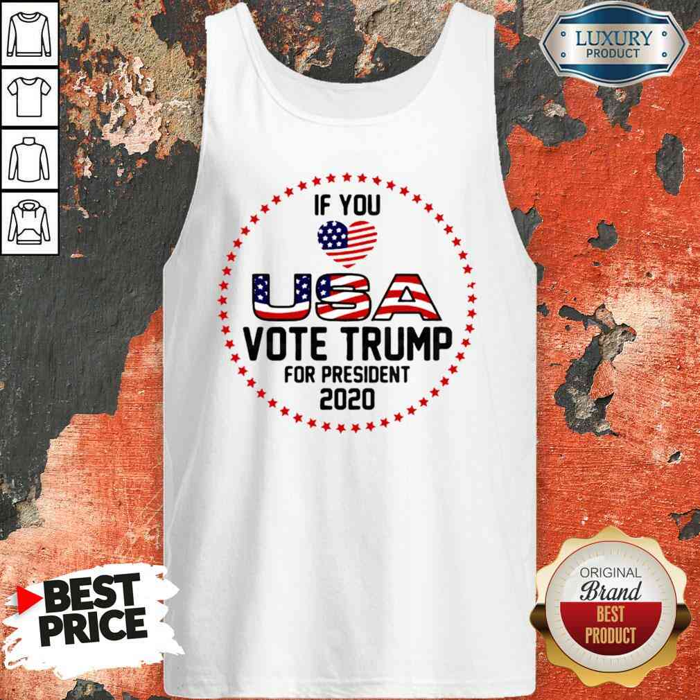 awesome-american-flag-trump-if-you-love-usa-vote-for-trump-for-president-2020-tank-top.jpg