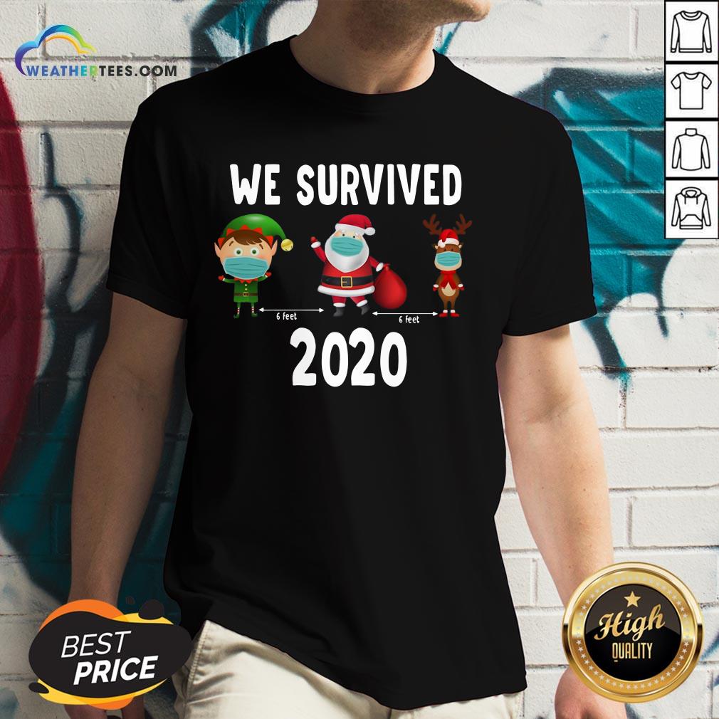 Awesome Elf Santa Claus Reindeer 6 Feet We Survived 2020 Christmas Shirt