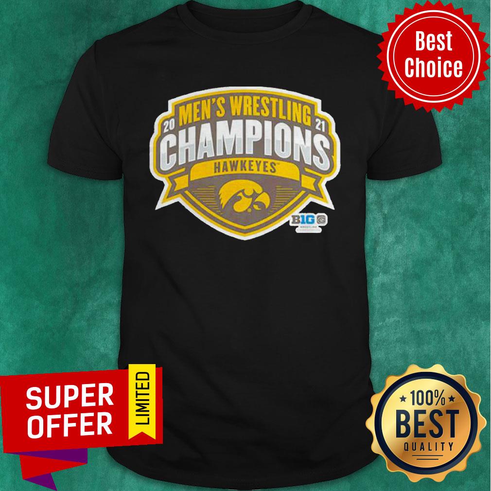 Awesome Iowa Hawkeyes Mens Wrestling 2021 Champions Shirt