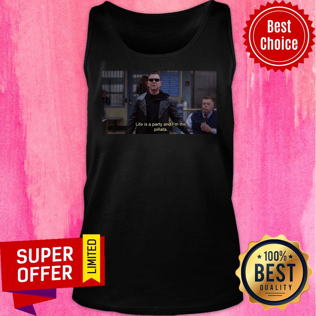 Awesome Life’s A Party, And I’m The Pinata Shirt