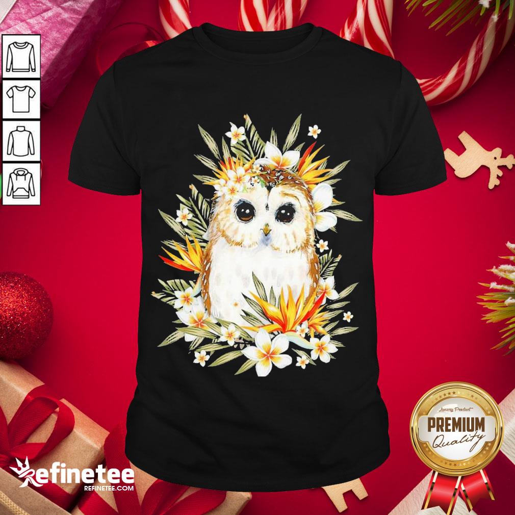 Awesome The Owl With Flower Shirt