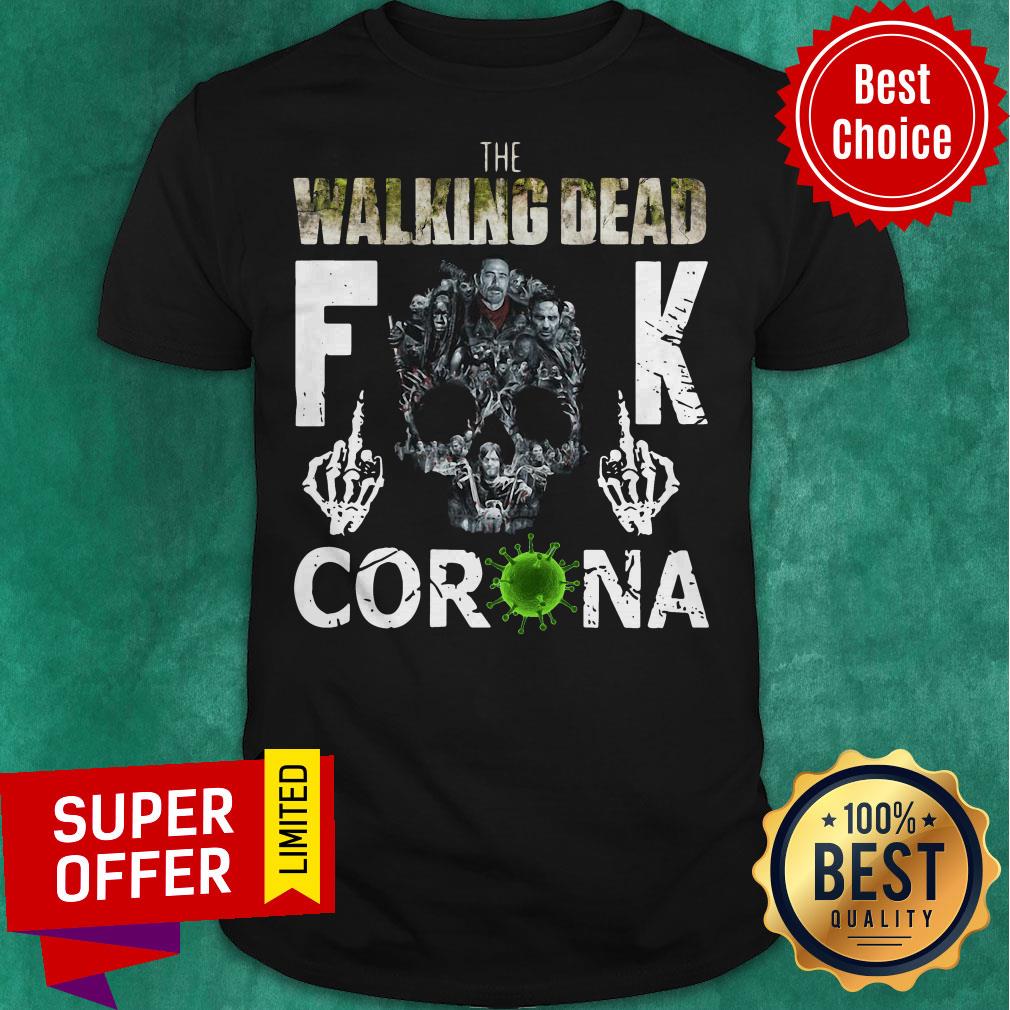 Awesome The Walking Dead Fuck Corona Skull Shirt